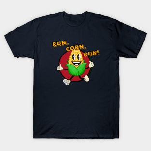 Run, Corn, Run T-Shirt